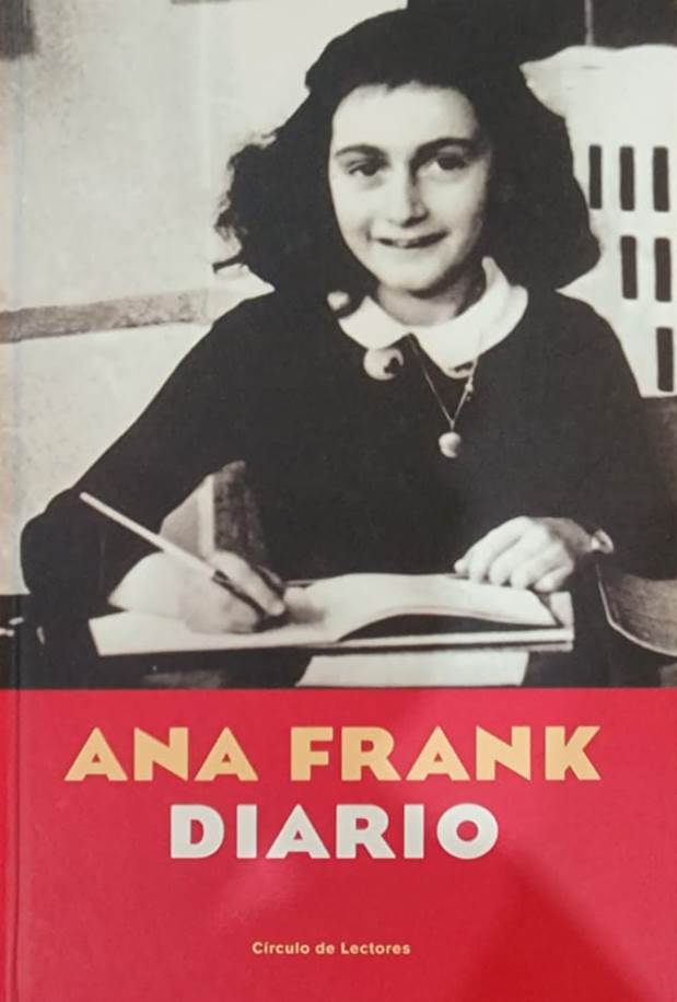 Ana Frank, Círculo de Lectores, 2004, 298 págs. Escritas entre el 12 de junio de 1942 y el 1 de agosto de 1944, este diario terminó convirtiéndose en la memoria más desgarradora del holocausto.