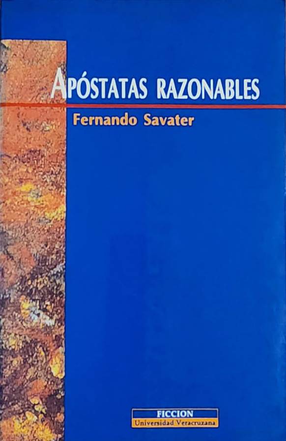 Fernando Savater, Universidad Veracruzana, 1997, 233 págs. 