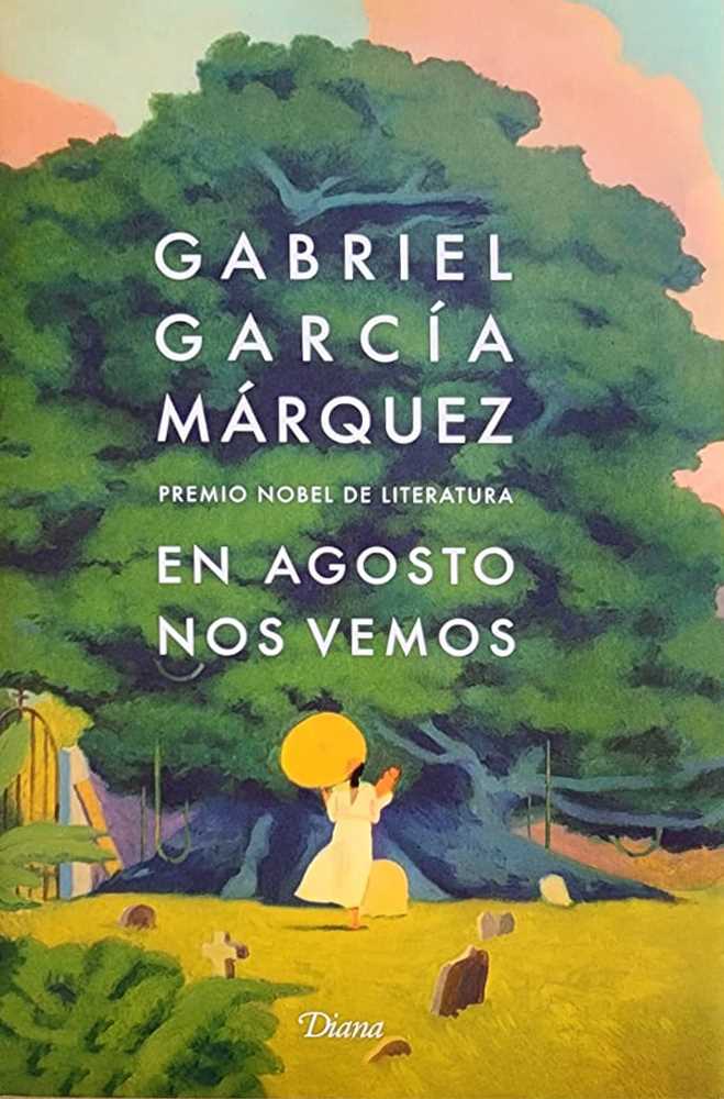 Gabriel García Márquez, Diana, marzo 2024, 125 págs. más apéndice. 
